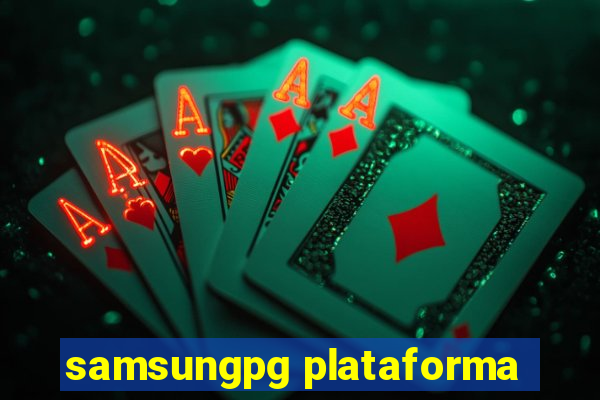 samsungpg plataforma